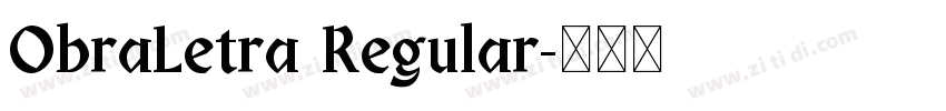 ObraLetra Regular字体转换